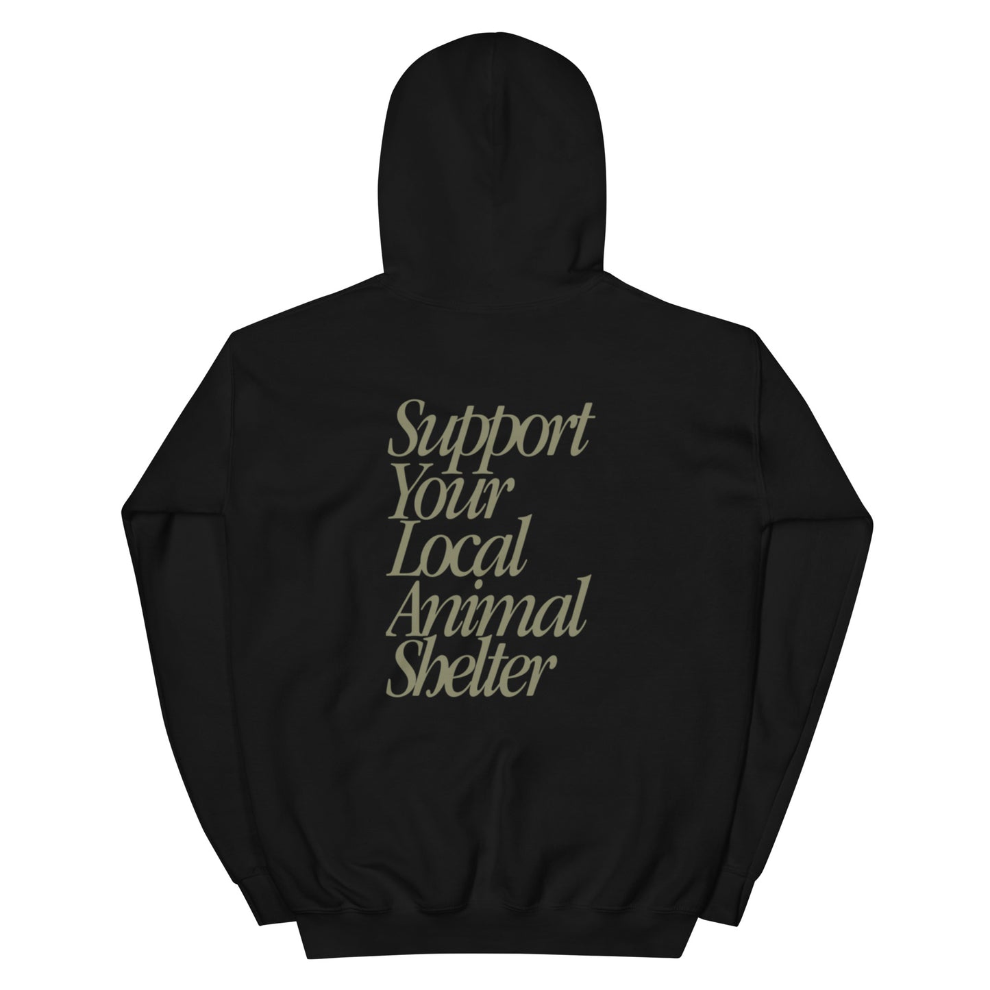 Support Your Local Animal Shelter Unisex Hoodie Green Logo (Black)