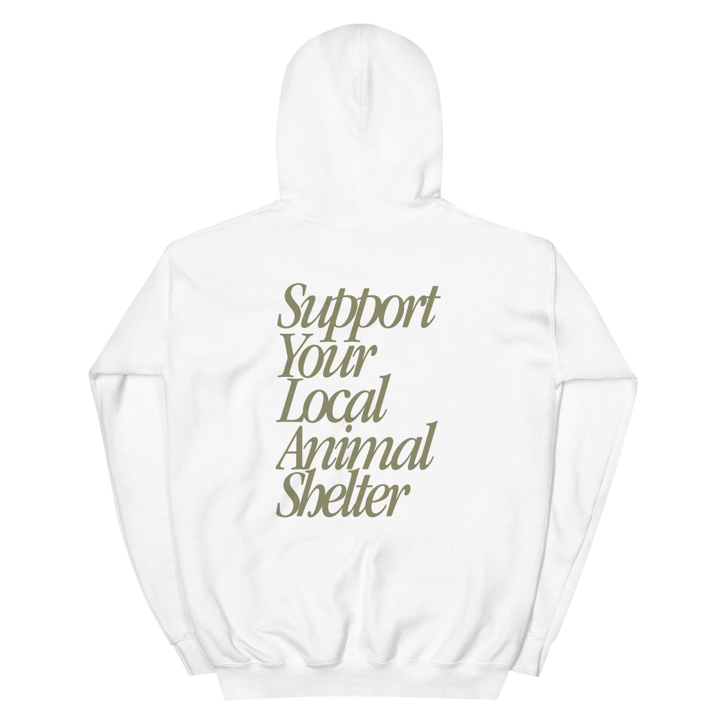 Support Your Local Animal Shelter Unisex Hoodie - Green Logo (White)